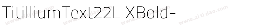 TitilliumText22L XBold字体转换